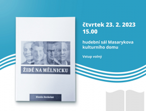 Slavnostní uvedení knihy Židé na Mělnicku
